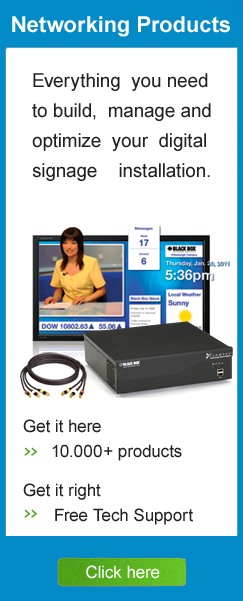Networking Products Digital Signage